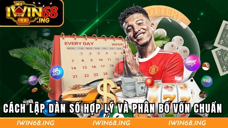 Cách lập dàn số hợp lý và phân bố vốn chuẩn