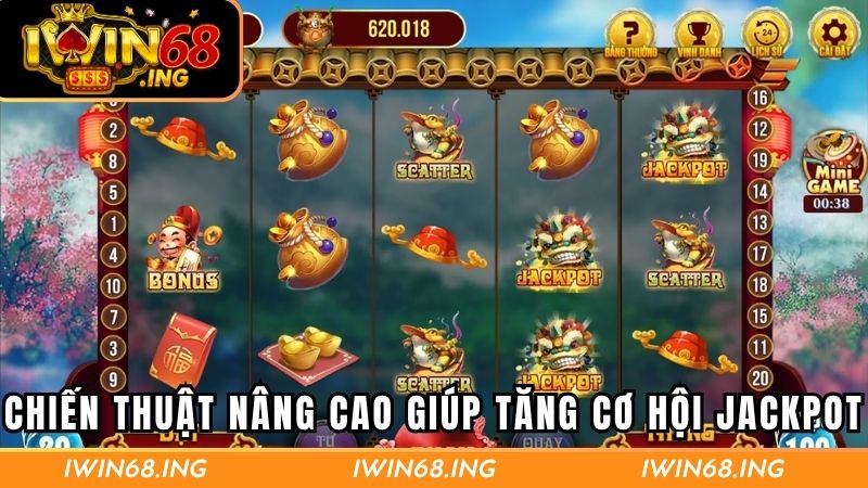 Chiến thuật nâng cao giúp tăng cơ hội jackpot