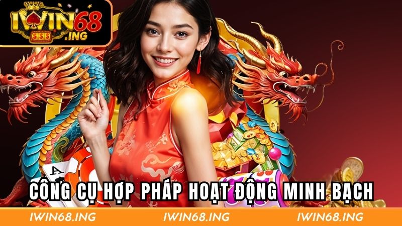 Công cụ hợp pháp hoạt động minh bạch, không can thiệp kết quả