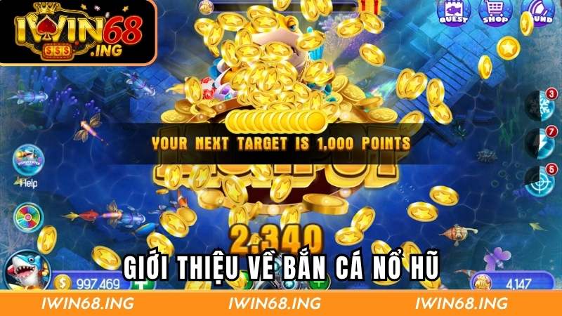 Sơ lược về game săn boss nổ hũ to đùng tại IWIN68