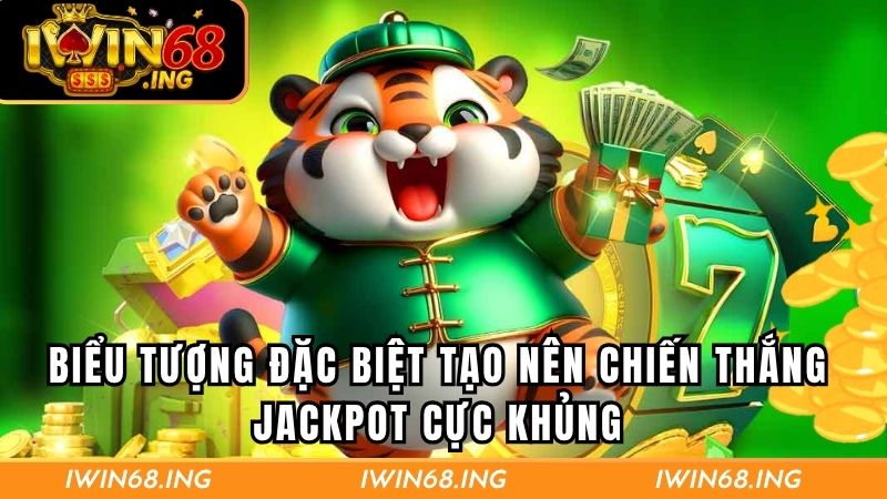 Nhiều biểu tượng đặc biệt tạo nên chiến thắng jackpot cực khủng