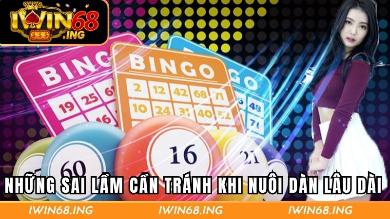 Những sai lầm cần tránh khi nuôi dàn lâu dài