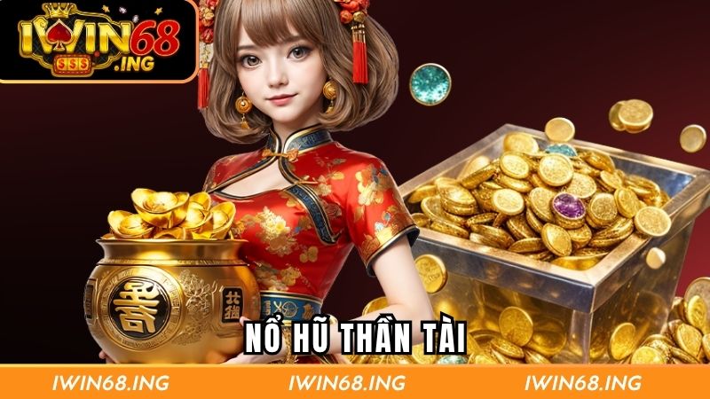 Nổ hũ thần tài