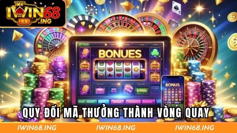 Quy đổi mã thưởng thành vòng quay trong game